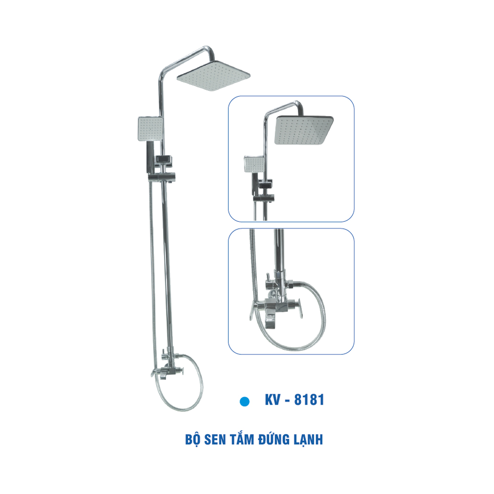Bộ Sen Tắm Đứng Lạnh Đồng Thau Mạ Chrôm KIVA KV-8181